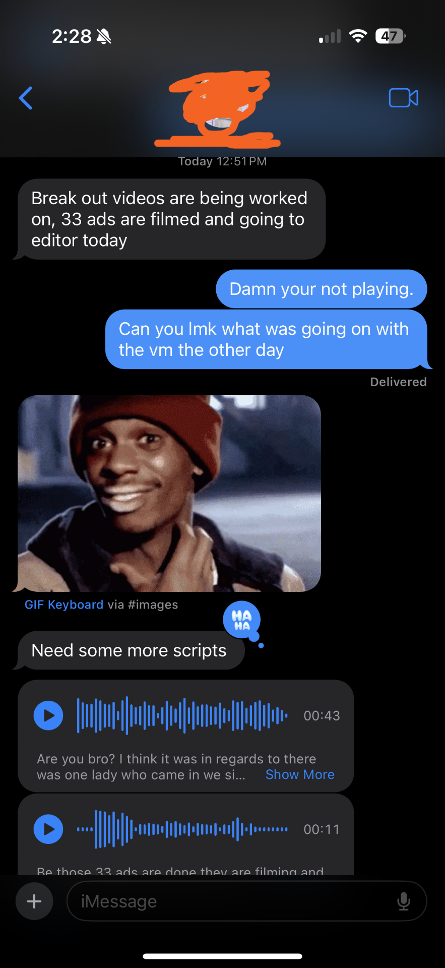 Client texts about 33 new ads filmed and heading to the editor